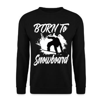 Snowboard Born to Snowboard Snowboarding Snowboard - Unisex Sweatshirt - black - Front - Alina (178cm) & Michal (187cm)