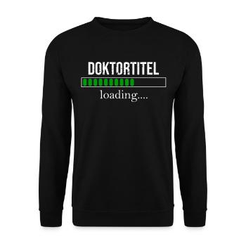 Doktortitel loading Doktorand Promotion T-Shirt - Unisex Pullover - Schwarz - Vorne - Alina (178cm) & Michal (187cm)