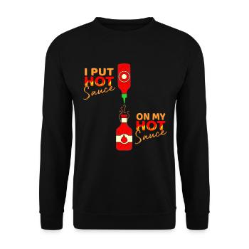 I Put Hot Sauce On My Hot Sauce - Unisex Sweatshirt - black - Front - Alina (178cm) & Michal (187cm)