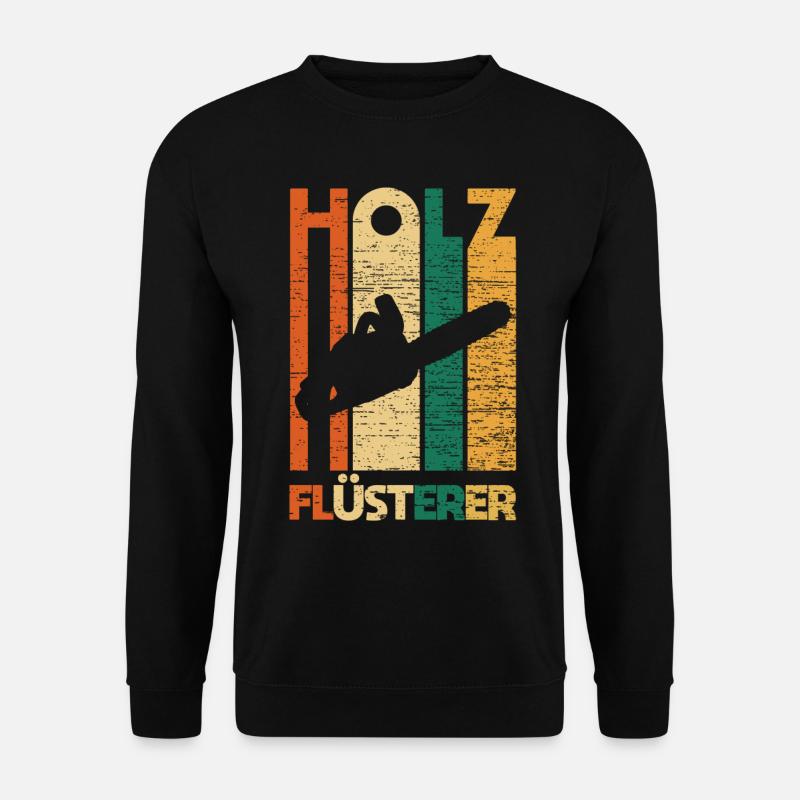 Holz Baumfäller Wald Holz Kettensäge - Unisex Pullover - Schwarz