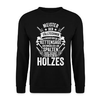 Förster Wald Holz Kettensäge Axt Bäume Fällen - Unisex Pullover - Schwarz - Vorne - Alina (178cm) & Michal (187cm)