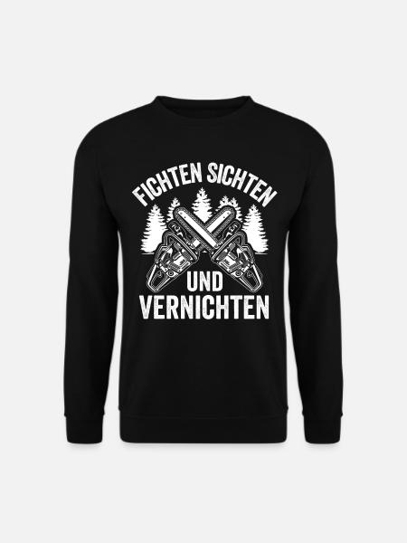 Fichte Holzfäller Holz Tichler Wald Forst Geschenk - Unisex Pullover - Schwarz