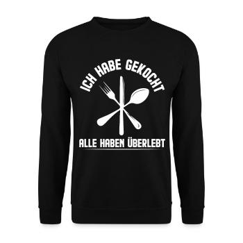 Koch Köchin lustige Sprüche Geschenk - Unisex Pullover - Schwarz - Vorne - Alina (178cm) & Michal (187cm)