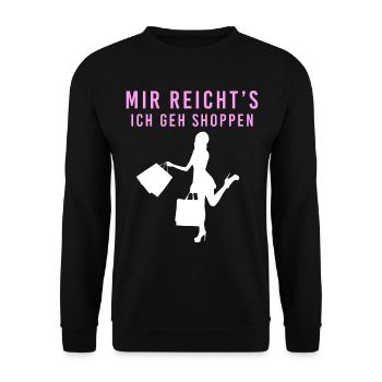 Mir reichts ich geh shoppen lustig Geschenk - Unisex Pullover - Schwarz - Vorne - Alina (178cm) & Michal (187cm)