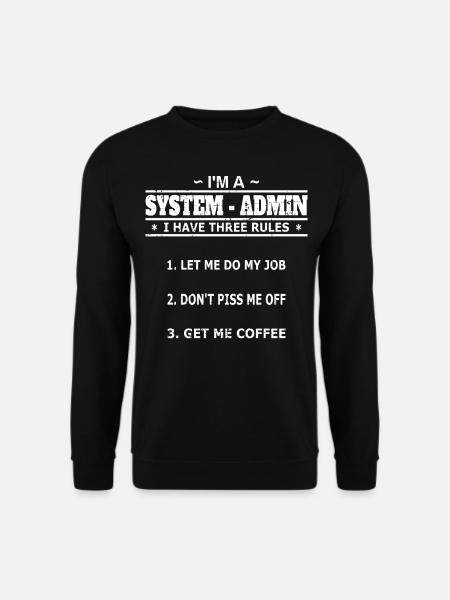 System Administrator - 3 Regeln - Unisex Pullover - Schwarz