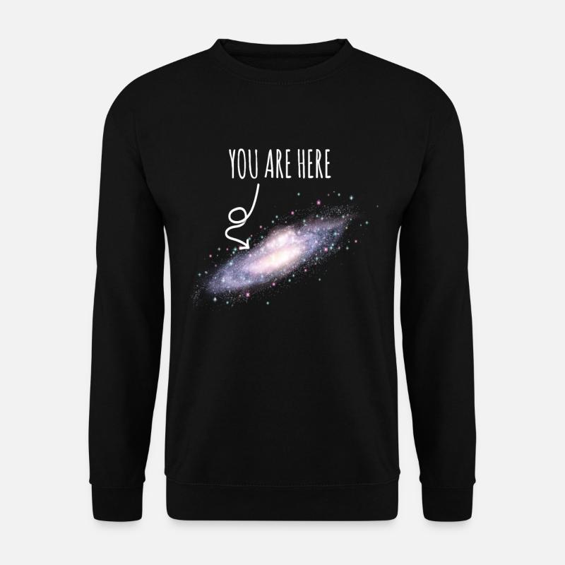 You Are Here Galaxie Astronomie Planet Universum - Unisex Pullover - Schwarz