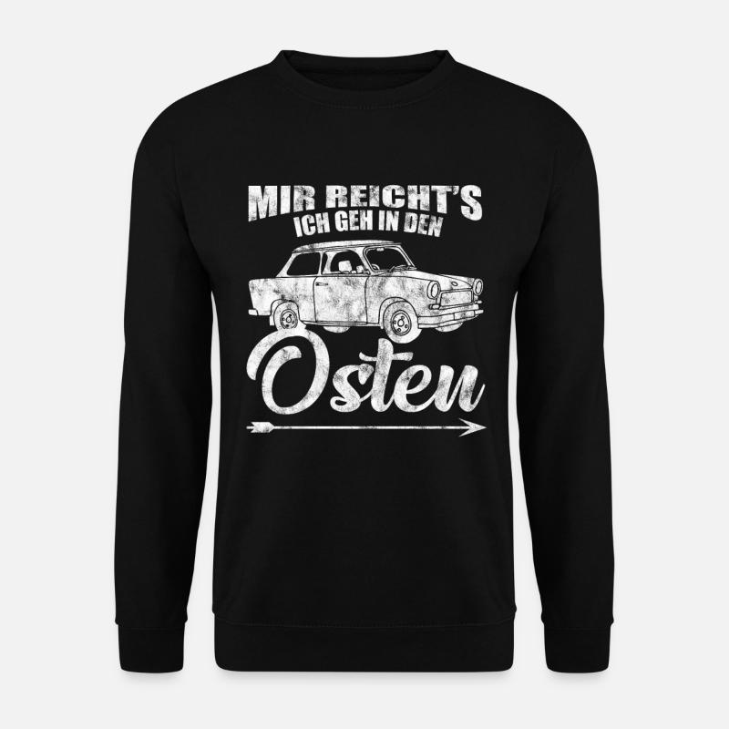 DDR  Trabbi Osten Ossi Deutschland - Unisex Pullover - Schwarz