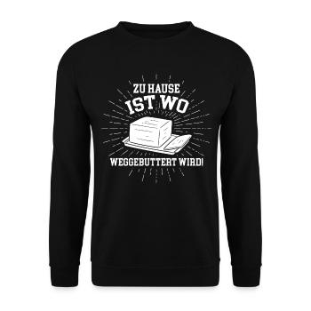 Zuhause ist wo weggebuttert wird! - Unisex Pullover - Schwarz - Vorne - Alina (178cm) & Michal (187cm)