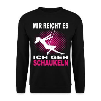 Mir Reichts ich Geh Schaukeln - Unisex Pullover - Schwarz - Vorne - Alina (178cm) & Michal (187cm)