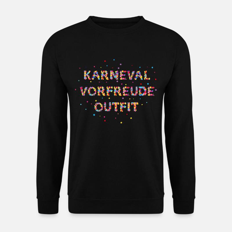 Karneval Vorfreude Outfit - Unisex Pullover - Schwarz