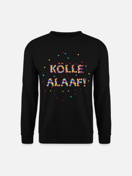 Kölle Alaaf - Unisex Pullover - Schwarz