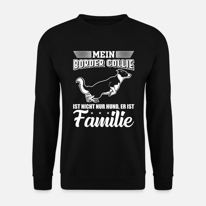 Border Collie Hunde Liebe Familie Geschenk - Unisex Pullover - Schwarz