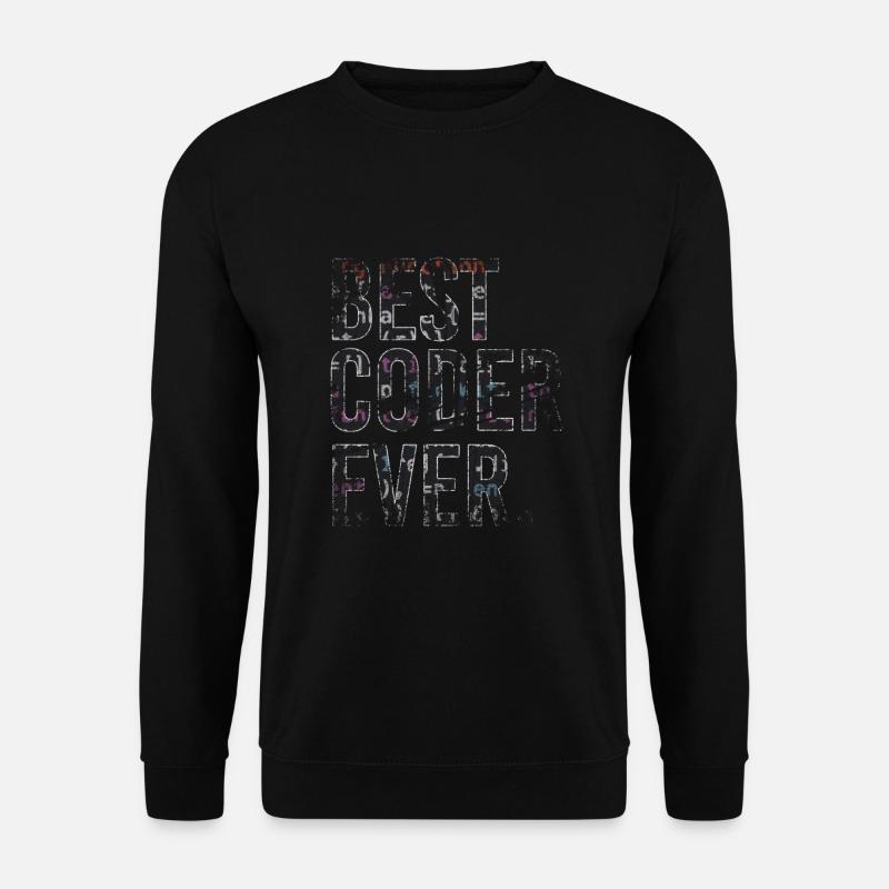 Best Coder Ever Coding - Unisex Pullover - Schwarz