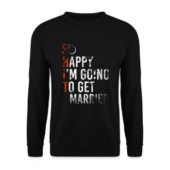 Happy Getting Married Bachelor Party - Unisex Sweatshirt - black - Front - Alina (178cm) & Michal (187cm)