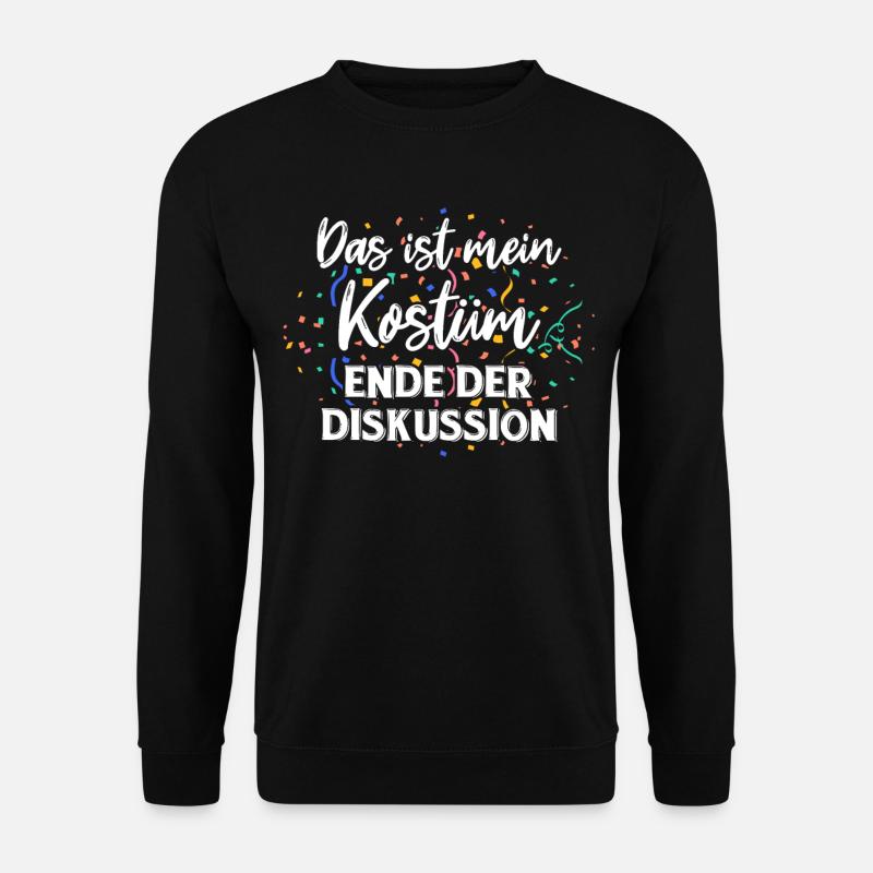 Karneval Fasching - Unisex Pullover - Schwarz