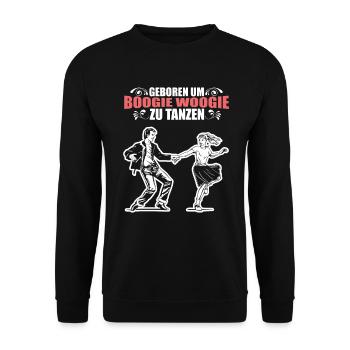 Boogie Woogie Sprüche für Tänzer Geschenk - Unisex Pullover - Schwarz - Vorne - Alina (178cm) & Michal (187cm)