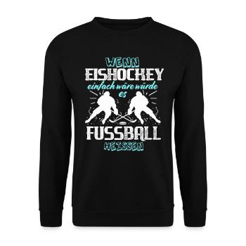 Lustiges Eishockey Shirt für die Eishockey Saison - Unisex Pullover - Schwarz - Vorne - Alina (178cm) & Michal (187cm)
