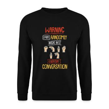 Idée de cadeau en langue des signes pour les sourds - Sweat-shirt Unisexe - noir - Devant - Alina (178cm) & Michal (187cm)