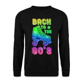 Back To The 80er Party Kostüm Rollschuh Geschenk - Unisex Pullover - Schwarz - Vorne - Alina (178cm) & Michal (187cm)