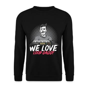 WE LOVE LOOP DADDY DJ MUSIC LOOP - Unisex Sweatshirt - black - Front - Alina (178cm) & Michal (187cm)