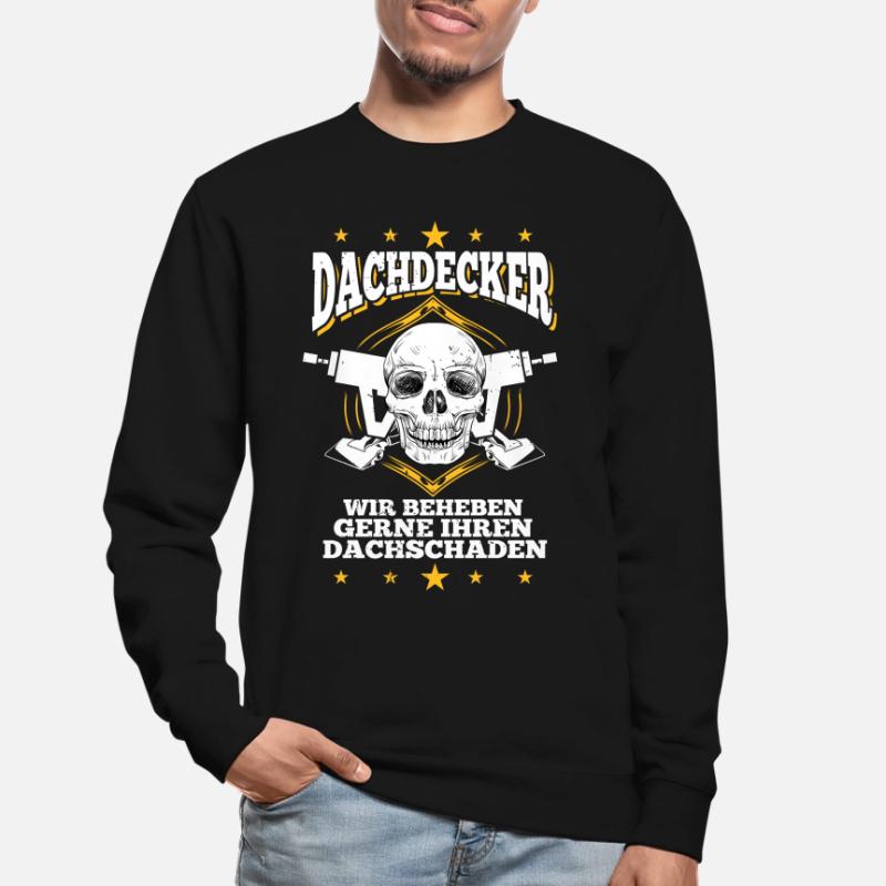 Dachdecker Dachdecker Dachdecker Dachdecker Unisex Pullover