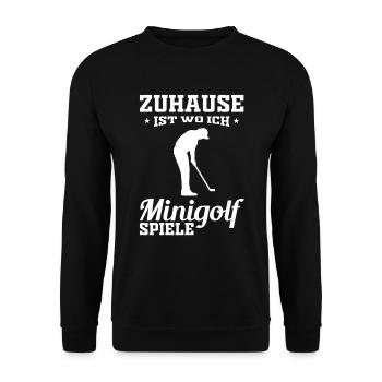 Zuhause ist wo ich Minigolf spiele - Unisex Pullover - Schwarz - Vorne - Alina (178cm) & Michal (187cm)