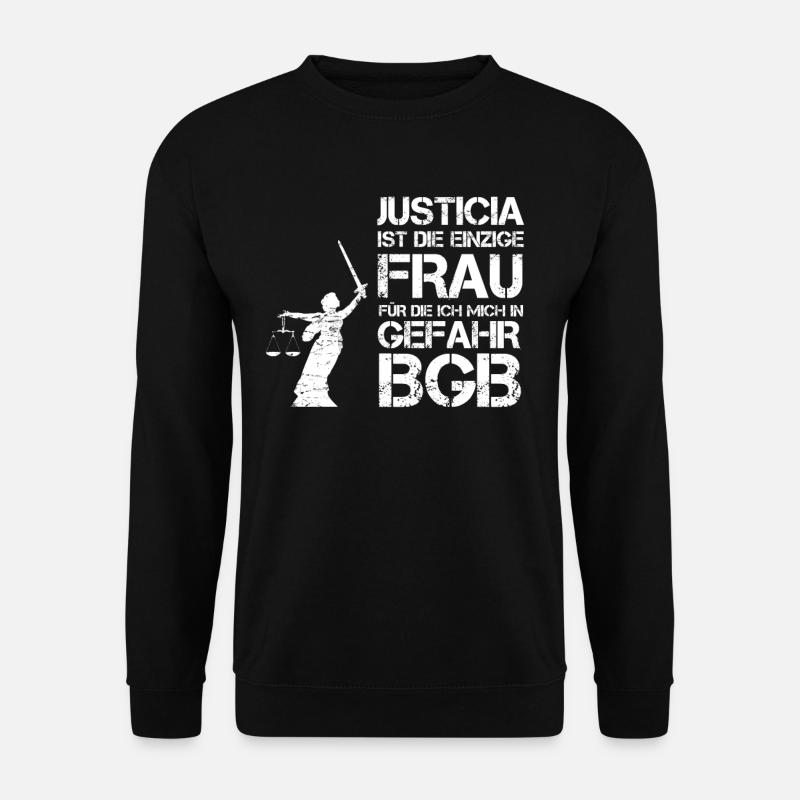 §1 Jura Geschenk lustiger Justitia Spruch Juristen - Unisex Pullover - Schwarz