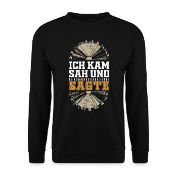 Forstwirt - Ich kam sah und sägte - Unisex Pullover - Schwarz - Vorne - Alina (178cm) & Michal (187cm)