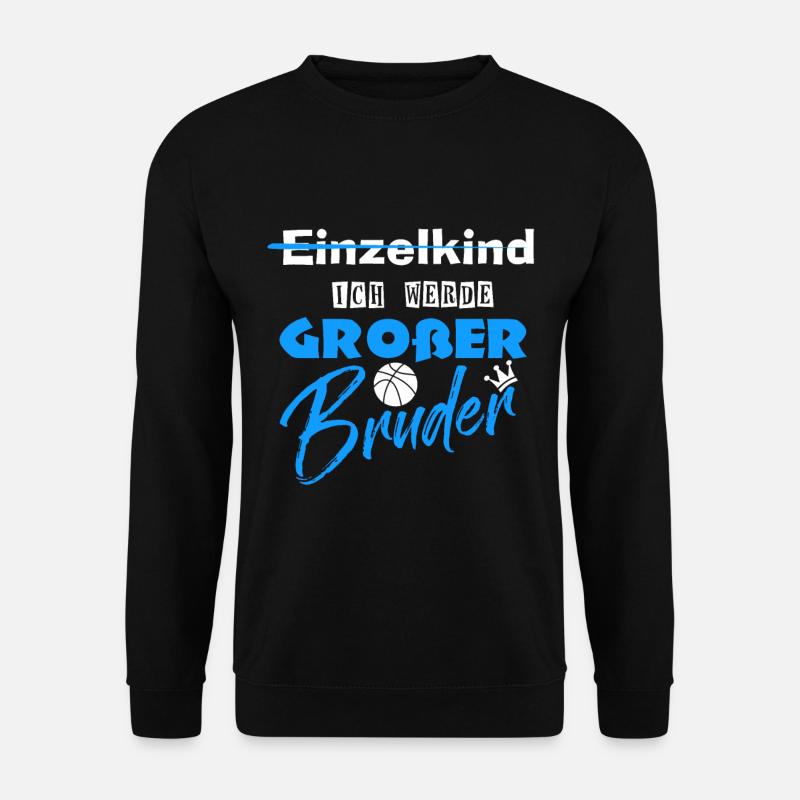 Bruder Geburt Baby - Unisex Pullover - Schwarz