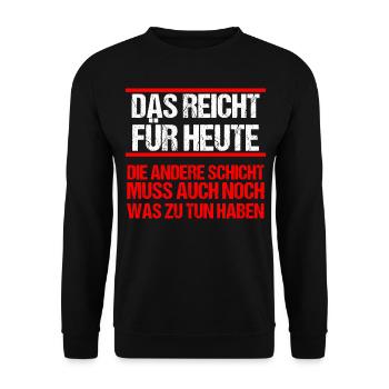 Nacht Schicht Schichtarbeiter Das Reicht Für Heute - Unisex Pullover - Schwarz - Vorne - Alina (178cm) & Michal (187cm)
