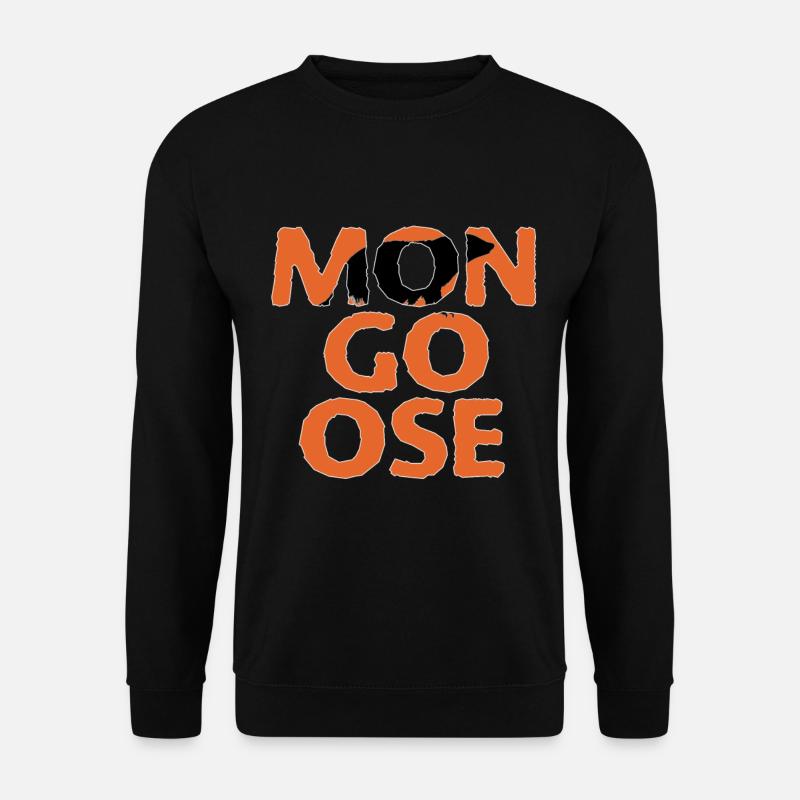 Mongoose shadows in the name - Unisex Sweatshirt - black
