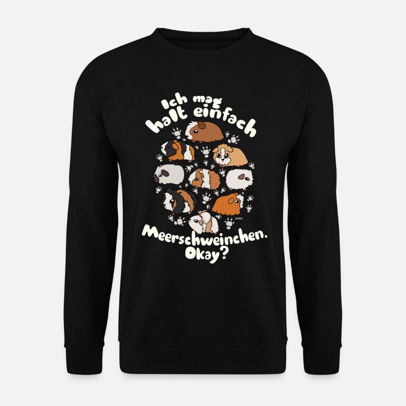 Ich mag halt Meerschweinchen Okay - Unisex Pullover - Schwarz