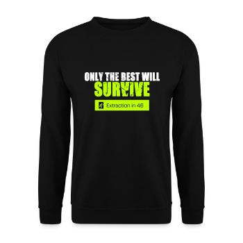 Only the Best will Survive Escape from Raid - Unisex Pullover - Schwarz - Vorne - Alina (178cm) & Michal (187cm)