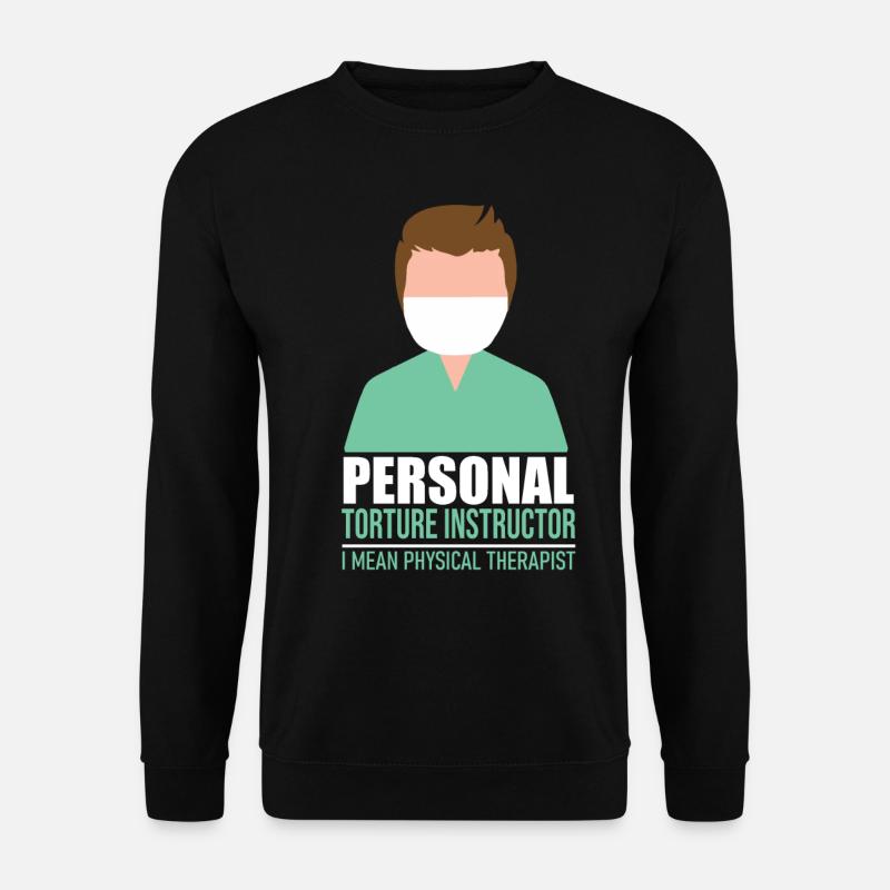 Physiotherapist physiotherapy git idea - Unisex Sweatshirt - black