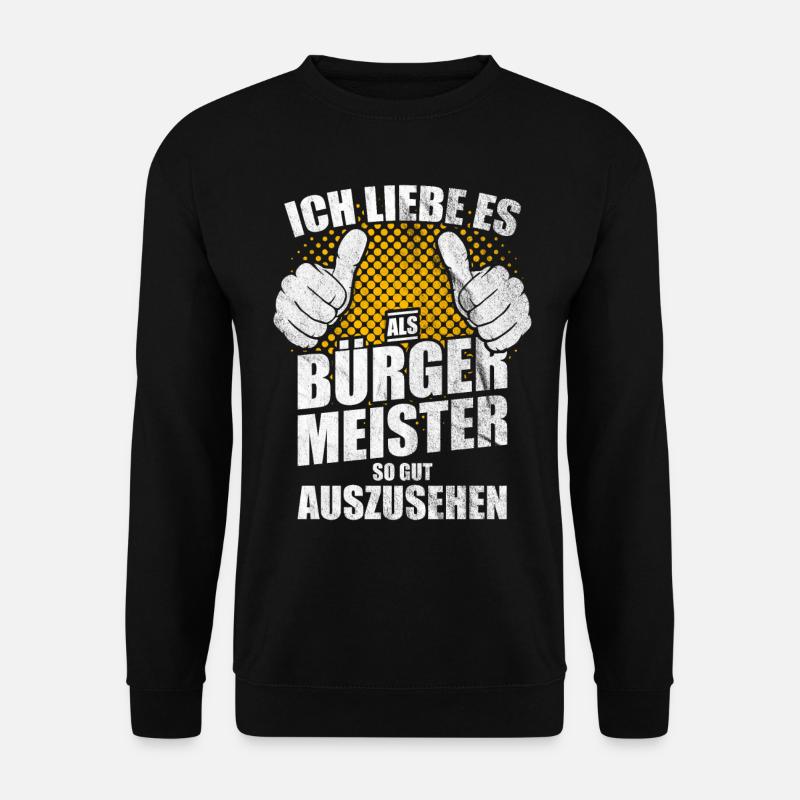Bürgermeister - Unisex Pullover - Schwarz