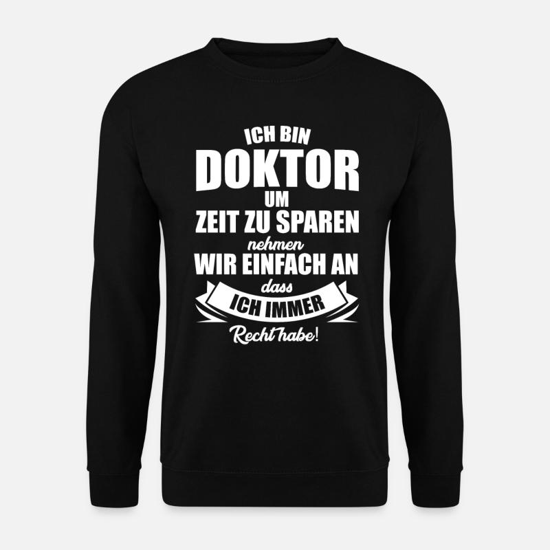 Doktor Doktortitel Promotion Geschenkidee - Unisex Pullover - Schwarz