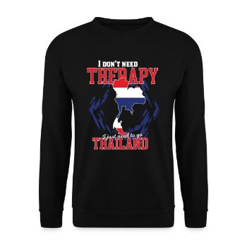 I don't need therapy - thailand - Unisex Sweatshirt - black - Front - Alina (178cm) & Michal (187cm)