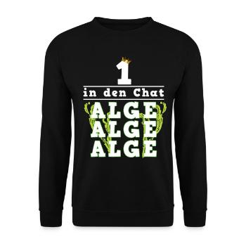 1 in den Chat Alge Alge Alge - Unisex Pullover - Schwarz - Vorne - Alina (178cm) & Michal (187cm)
