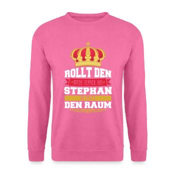 Geschenk Stephan Rollt Teppich aus Geburtstag - Unisex Pullover - Pink - Vorne