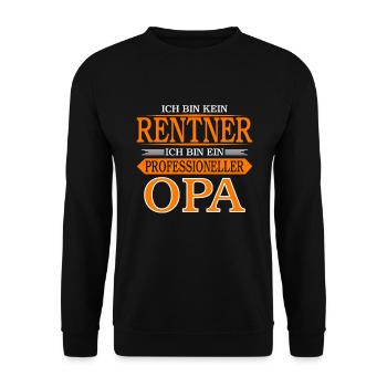Ich bin kein Rentner ich bin professioneller Opa - Unisex Pullover - Schwarz - Vorne - Alina (178cm) & Michal (187cm)