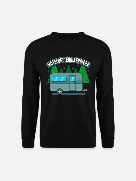 Hotelbettenallergiker Lustiger Camper Spruch Campi - Unisex Pullover - Schwarz