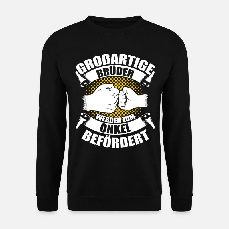 Lustiges Burder & Onkel Sprüche Geschenk - Unisex Pullover - Schwarz