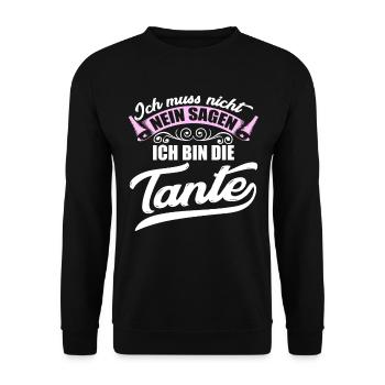 Ich muss nicht nein sagen ich bin die Tante - Unisex Pullover - Schwarz - Vorne - Alina (178cm) & Michal (187cm)