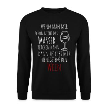 Wein wenn man mir das Wasser nicht reichen kann - Unisex Pullover - Schwarz - Vorne - Alina (178cm) & Michal (187cm)