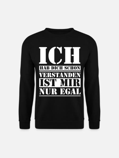 Egal ist mir Egal - Unisex Pullover - Schwarz