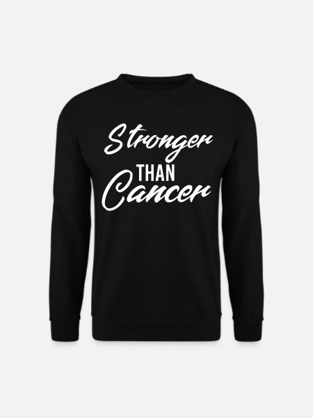 Stärker als Krebs - Unisex Pullover - Schwarz