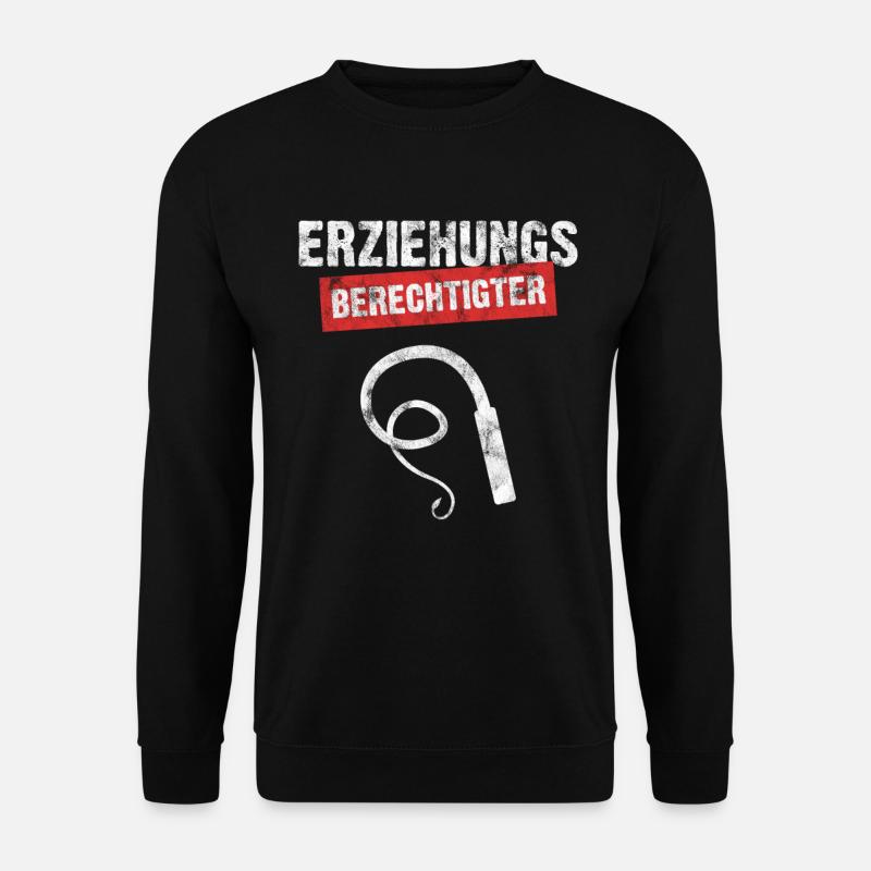 Erziehungsberechtigter - Unisex Pullover - Schwarz