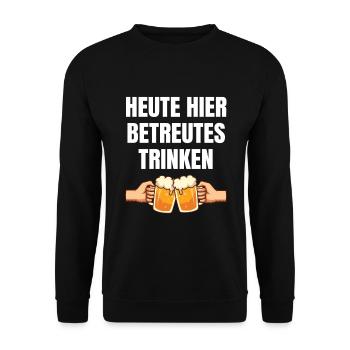 Heute hier betreutes Trinken Mallorca Geschenk - Unisex Pullover - Schwarz - Vorne - Alina (178cm) & Michal (187cm)