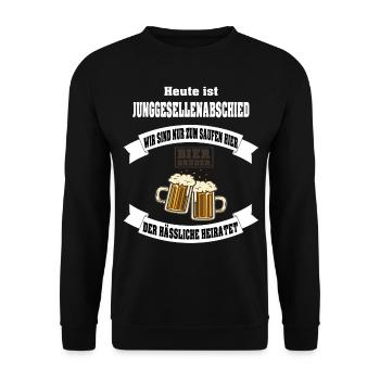Wir sind zum saufen hier der hässliche heiratet - Unisex Pullover - Schwarz - Vorne - Alina (178cm) & Michal (187cm)