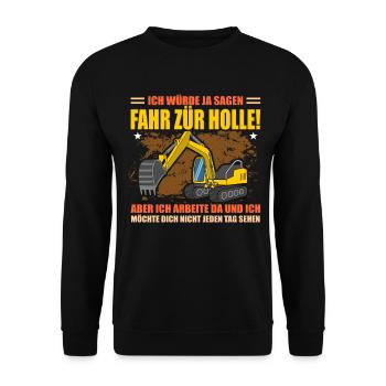 Baggerfahrer Lustig Bagger Straßenbau Baustelle - Unisex Pullover - Schwarz - Vorne - Alina (178cm) & Michal (187cm)